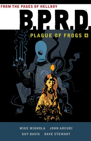 BPRD Plague Of Frogs Hardcover Volume 04
