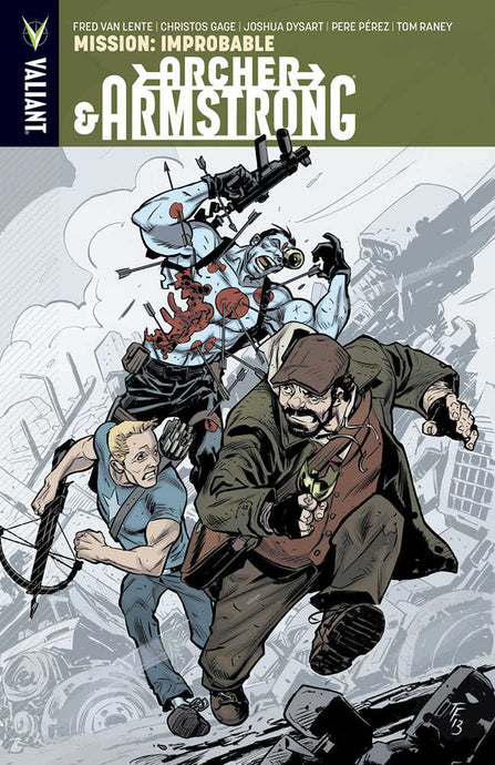 Archer & Armstrong TPB Volume 05 Mission Improbable