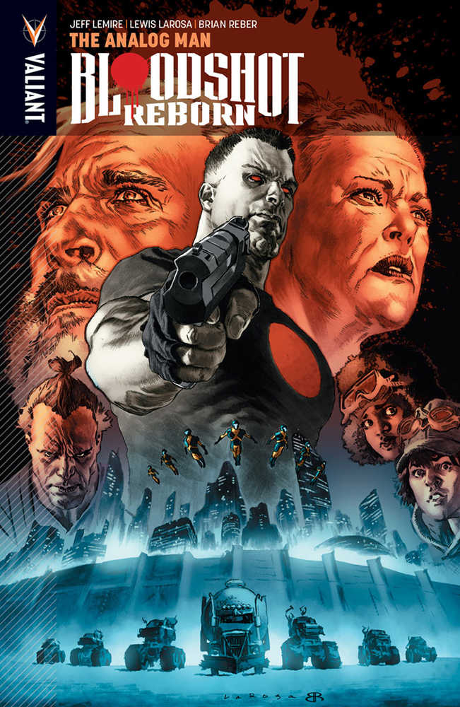 Bloodshot Reborn TPB Volume 03 Analog Man