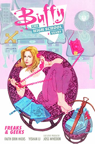 Buffy The High School Years Freaks & Geeks TPB