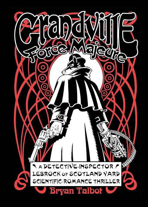 Grandville Force Majeure Hardcover