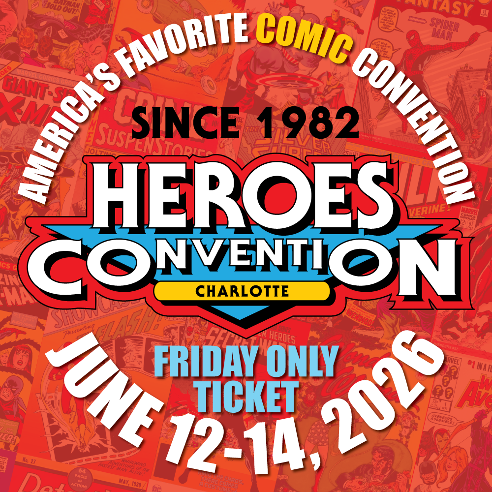2026 Heroes Convention :: SINGLE-DAY ADVANCE PASS