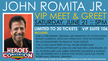 Load image into Gallery viewer, JOHN ROMITA JR. :: VIP Meet &amp; Greet - Saturday, June 21