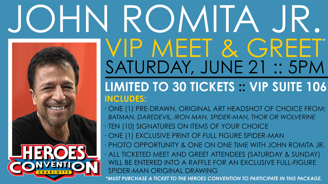 JOHN ROMITA JR. :: VIP Meet & Greet - Saturday, June 21