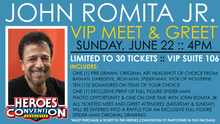 Load image into Gallery viewer, JOHN ROMITA JR. :: VIP Meet &amp; Greet - Sunday, June 22