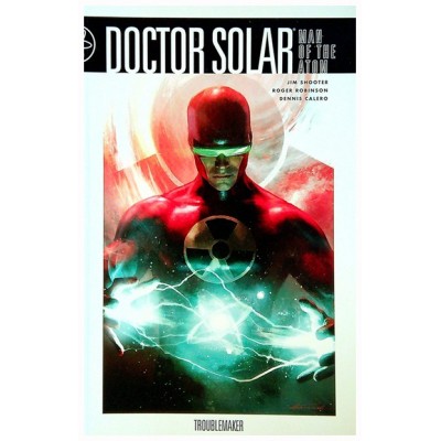 Doctor Solar Man Of The Atom TPB Volume 01